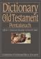 Dictionary of the Old Testament: Pentateuch (The IVP Bible Dictionary Series)