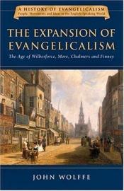 book cover of The expansion of evangelicalism by John Wolffe