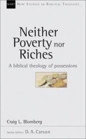 book cover of Neither Poverty or Riches (New Studies in Biblical Theology) by Craig L. Blomberg