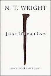 book cover of Justification : God's Plan & Paul's Vision by Nicholas Thomas Wright