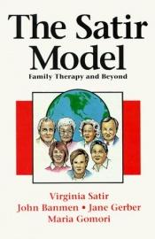 book cover of Model růstu : za hranice rodinné terapie by Virginie Satirová