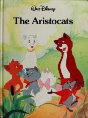 book cover of The Aristocats by 월트 디즈니