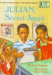 book cover of Julian, secret agent by Ann Cameron