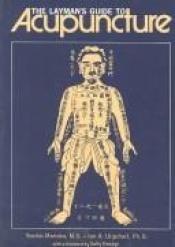 book cover of Layman's Guide to Acupuncture by Yoshio Manaka