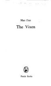 book cover of The vixen by Mao Tun