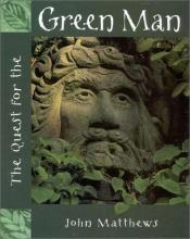 book cover of The Quest for the Green Man by John Matthews