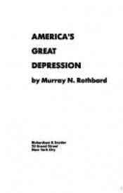 book cover of America's Great Depression by Мъри Ротбард