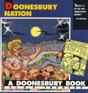 book cover of Doonesbury: Doonesbury Nation by G. B. Trudeau