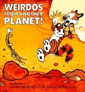 book cover of Weirdos from Another Planet! by Bill Watterson
