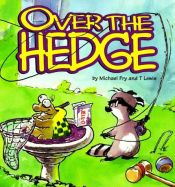 book cover of Over The Hedge (Over the Hedge (Andrews McMeel)) by Michael Fry