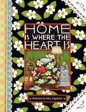 book cover of Me Teacup & Saucer Home Is Where The Heart Is by Mary Engelbreit