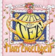 book cover of Time for Tea with Mary Engelbreit (Home Companion Series) by Mary Engelbreit