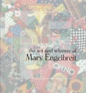 book cover of The Wit and Whimsy of Mary Engelbreit by Mary Engelbreit