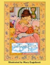 book cover of The Baby Book by Mary Engelbreit