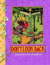 book cover of Don't look back by Mary Engelbreit