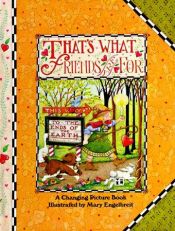 book cover of That's What Friends Are for (Changing Picture Books) by Mary Engelbreit