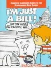 book cover of I'm Just a Bill and Lolly, Lolly, Lolly: Two Schoolhouse Rock Classics by Andrews McMeel Publishing