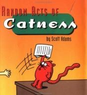 book cover of Dilbert Random Acts Of Catness by スコット・アダムス