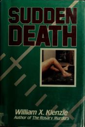 book cover of Sudden death by William X. Kienzle