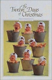 book cover of Ag 12 Days Of Christmas-Mini by Anne Geddes