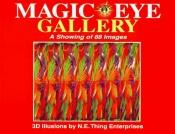 book cover of Magic Eye Gallery : A Showing of 88 Images (3D Illusions) by Magic Eye Inc.