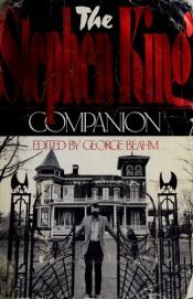 book cover of The Stephen King Companion by George Beahm