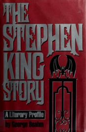 book cover of The Stephen King story by George Beahm