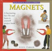 book cover of Magnets (Young Scientist Concepts and Projects) by Bertha Morris Parker
