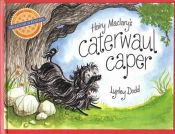 book cover of Hairy Maclary's caterwaul caper by Lynley Dodd