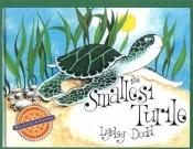 book cover of The smallest turtle by Lynley Dodd