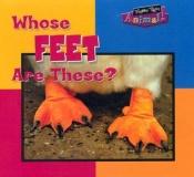 book cover of Whose Feet Are These (Name That Animal) by Wayne Lynch