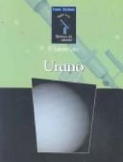 book cover of Urano (Isaac Asimov Biblioteca Del Universo Del Siglo Xxi by Исак Асимов