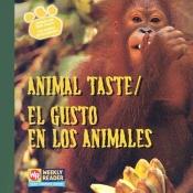 book cover of Animal taste = El gusto en los animales by Kirsten Hall