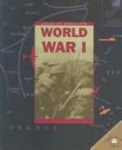 book cover of World War I (Atlas of Conflicts) by S. John Ross