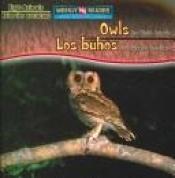 book cover of Owls Are Night Animals/Los Buhos Son Animales Nocturnos (Night Animals/ Animales Nocturnos) by Joanne Mattern