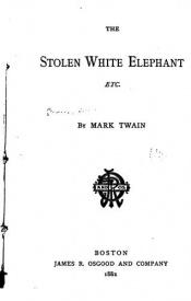 book cover of Den stulna vita elefanten by Mark Twain