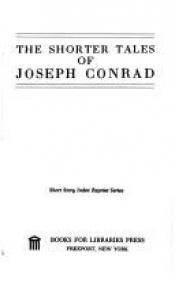 book cover of The Shorter Tales of Joseph Conrad by Џозеф Конрад