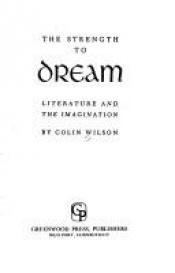 book cover of The Strength to Dream by Colin Wilson