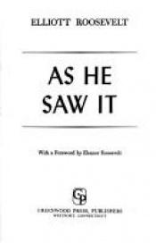 book cover of As He Saw It by Elliott Roosevelt