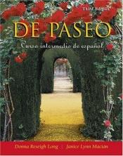 book cover of De paseo : curso intermedio de español by Donna Reseigh Long