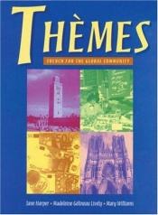 book cover of Themes: French for the Global Community by Jane Harper