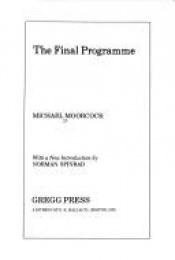 book cover of The Final Programme by Michael Moorcock
