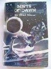 book cover of Mists of Dawn (The Gregg Press science fiction series) by Chad Oliver