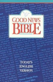 book cover of Good News Bible: Today's English Version (360n Second Edition) by American Bible Society