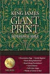 book cover of Giant Print Reference Bible-kjv by Thomas Nelson