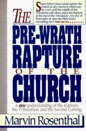 book cover of The Pre-Wrath Rapture of the Church by Marvin J. Rosenthal