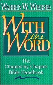 book cover of With the Word: A Devotional Commentary by Варрен Виерсбе