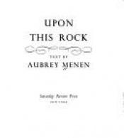 book cover of Upon this rock by Aubrey Menen