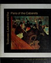 book cover of Toulouse Lautrec and the Paris of The by Jacques Lassaigne