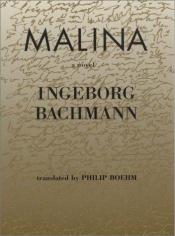 book cover of Malina: A Novel (Portico Paperbacks) by اینگه‌بورگ باخمان